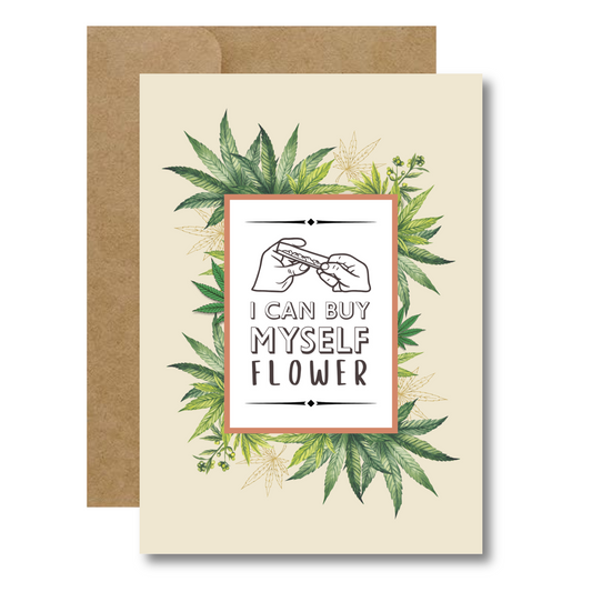 I Can Buy Myself Flower 5x7 Greeting Card